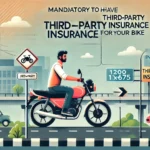 Mandatory to Have Third-Party Insurance for Your Bike